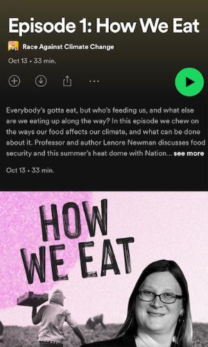 Race Against Climate Change Podcast, Episode 1: How We Eat, Lenore Newman